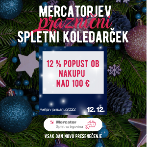 12. 12. 2021 - 12 % popust ob nakupu nad 100 €, ki velja v januarju 2022